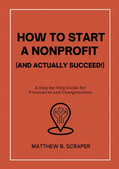 How To Start A Nonprofit (And Actually Succeed!) 1