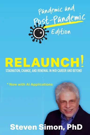 Relaunch! Stagnation, Change, And Renewal In Mid-Career And Beyond - Pandemic And Post-Pandemic Edition 1