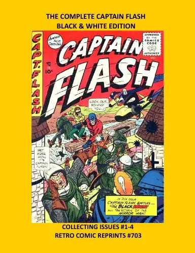 The Complete Captain Flash Black & White Edition 1