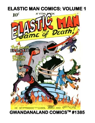 Elastic Man Comics: Volume 1 1