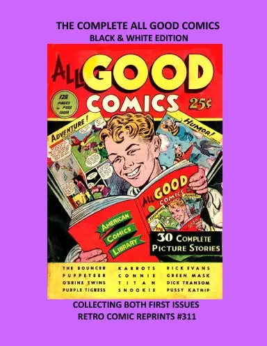 The Complete All Good Comics Black & White Edition 1
