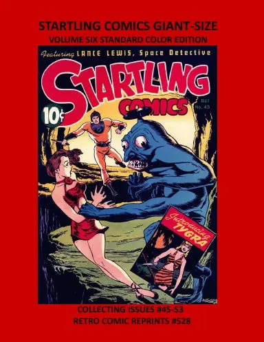 Startling Comics Giant-Size Volume Six Standard Color Edition 1