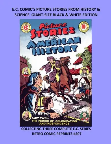 E.C. Comic's Picture Stories From History & Science Giant-Size Black & White Edition 1