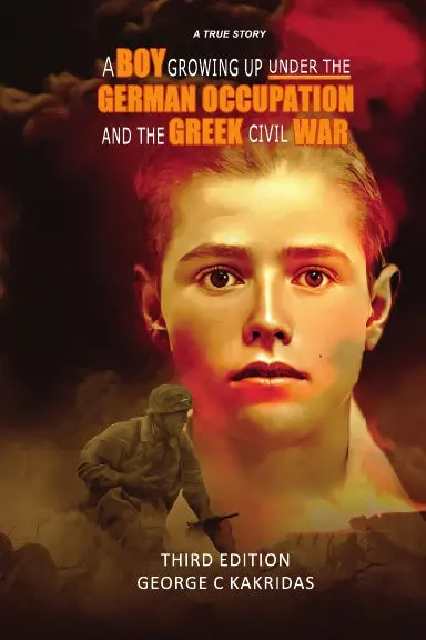A Boy Growing Up Under The German Occupation And The Greek Civil War 1