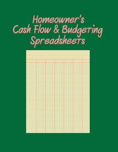 Homeowner's Cash Flow & Budgeting Spreadsheets 1