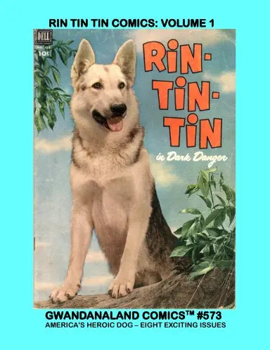 Rin Tin Tin Comics: Volume 1 1