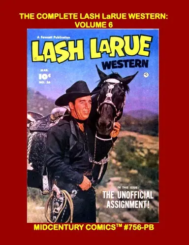 The Complete Lash Larue Western: Volume 6 (Pb) 1