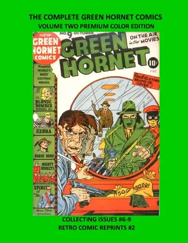 The Complete Green Hornet Comics  Volume Two Premium Color Edition 1