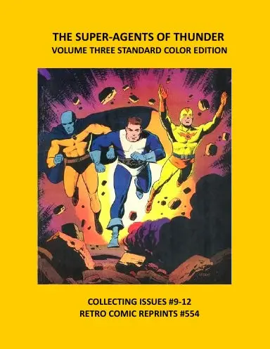 The Super-Agents Of Thunder Volume Three Standard Color Edition 1