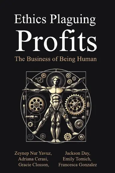 Ethics Plaguing Profits: The Business Of Being Human 1