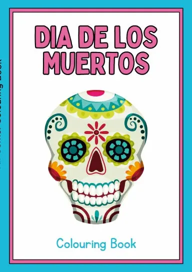 Dia De Los Muertos Colouring Book 1