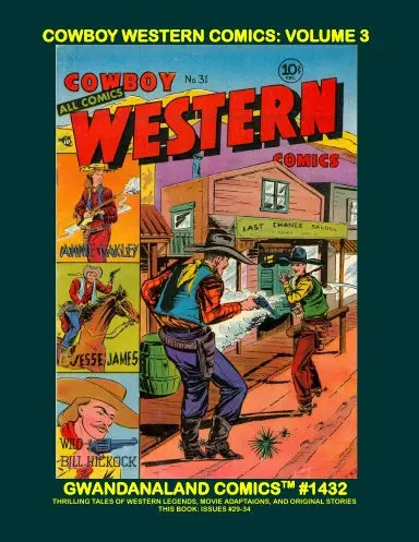 Cowboy Western Comics: Volume 3 1