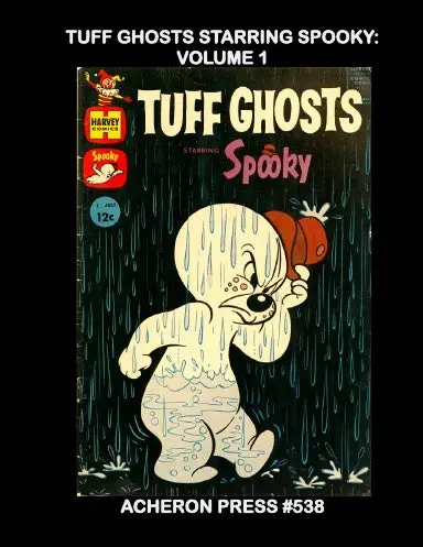 Tuff Ghosts Starring Spooky Volume 1 Softcover Premium Color 1