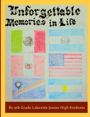 Unforgettable Memories In Life 1