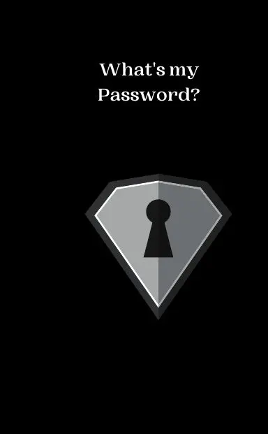 What's My Password? 1