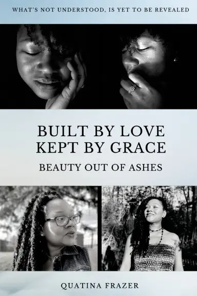Built By Love, Kept By Grace 1