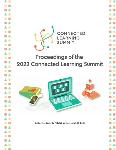 Proceedings Of The 2022 Connected Learning Summit 1