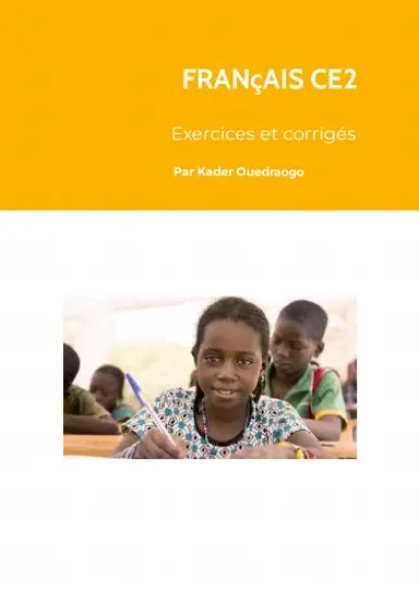 Francais Ce2 , Execices Et Corriges 1