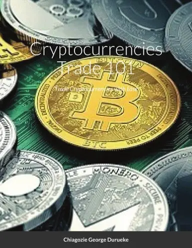 Cryptocurrencies Trade 101 1