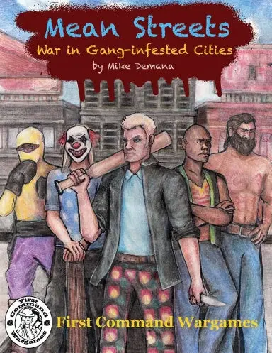Mean Streets: War In The Gang-Infested Cities 1