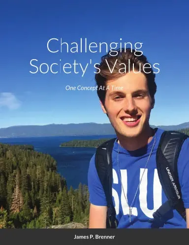 Challenging Society's Values 1