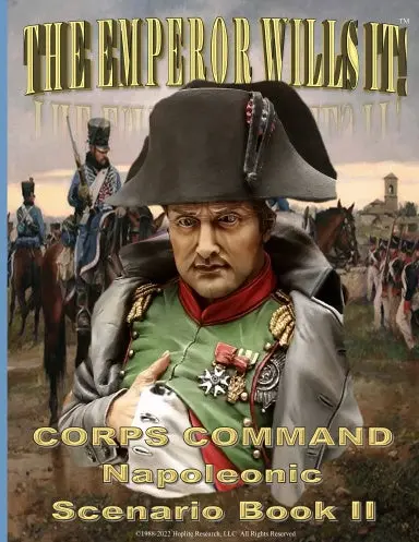 The Emperor Wills It! :Corps Command Napoleonic Scenario Book Ii 1
