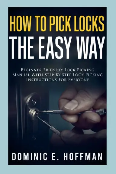 How To Pick Locks The Easy Way 1