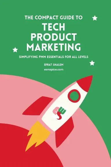 The Compact Guide To Tech Product Marketing 1
