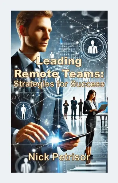 Leading  Remote Teams: Strategies For Success 1