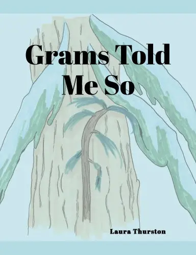 Grams Told Me So 1