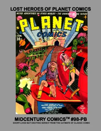 Lost Heroes Of Planet Comics (Pb) 1