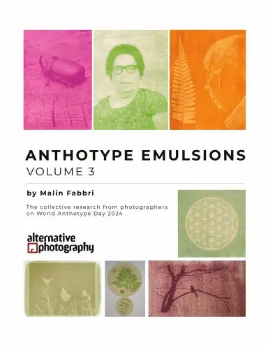 Anthotype Emulsions, Volume 3 1
