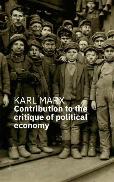 A Contribution To The Critique Of Political Economy 1