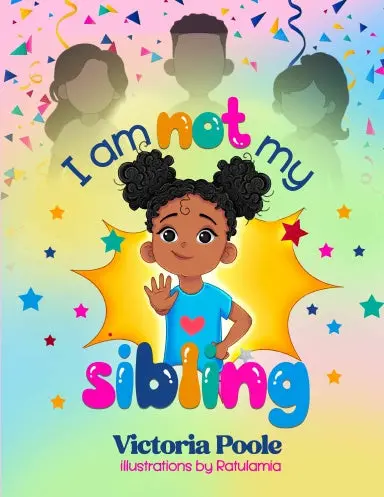 I'm Not My Sibling (Softcover) 1