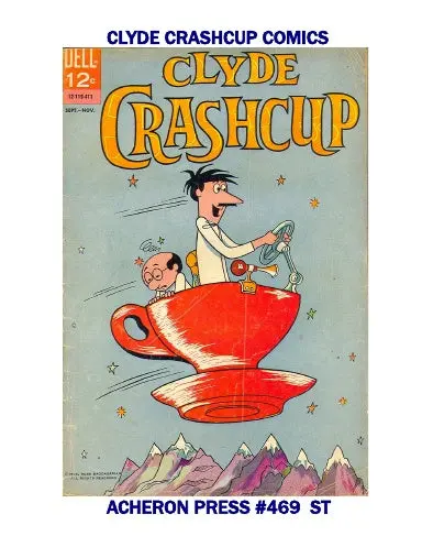 The Complete Clyde Crashcup Comics Softcover Standard Color 1