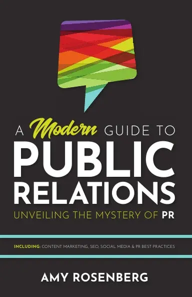 A Modern Guide To Public Relations: Unveiling The Mystery Of Pr 1