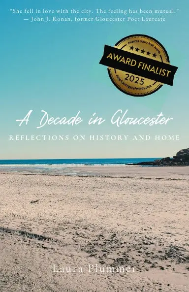 A Decade In Gloucester: Reflections On History And Home 1