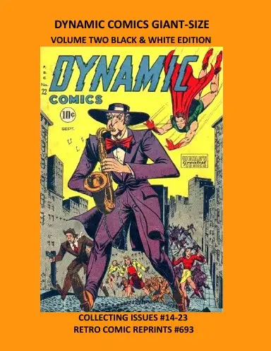 Dynamic Comics Giant-Size Volume Two Black & White Edition 1