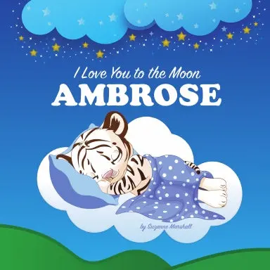 I Love You To The Moon, Ambrose 1