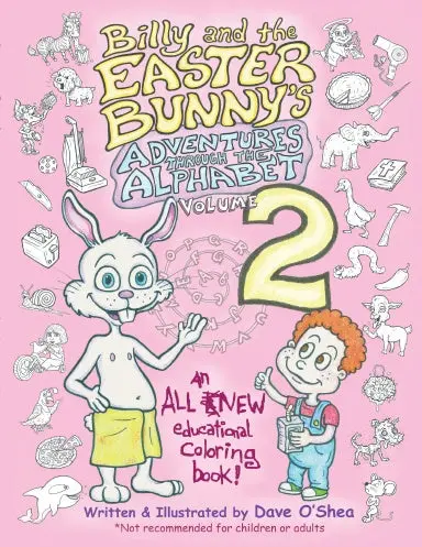 Billy And The Easter Bunny's Adventures Through The Alphabet, Vol. 2 1