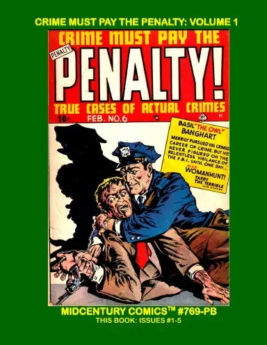 Crime Must Pay The Penalty: Volume 1 (Pb) 1