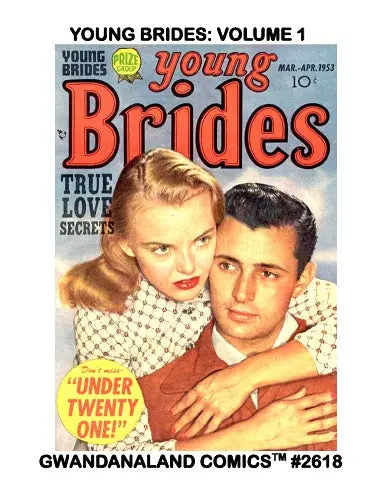 Young Brides Comics: Volume 1 1