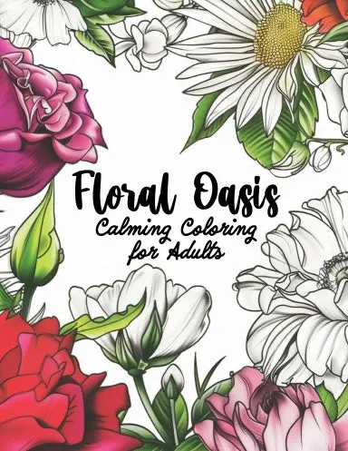 Floral Oasis Coloring Book 1