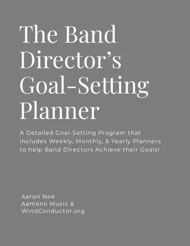 The Band Director's Goal-Setting Planner 1