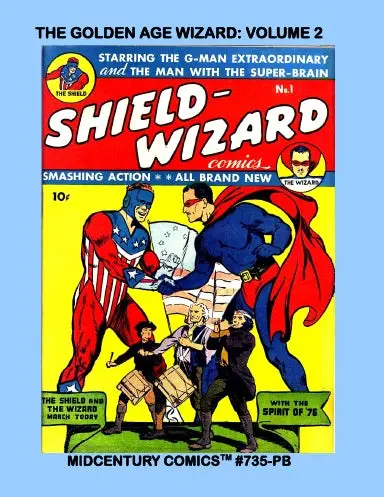 The Golden Age Wizard: Volume 2 (Paperback Edition) 1