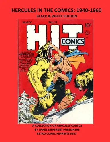 Hercules In The Comics: 1940-1960  Black & White Edition 1