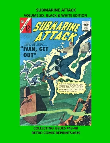 Submarine Attack Volume Six Black & White Edition 1