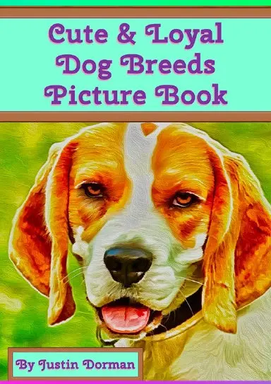 Cute & Loyal Dog Breeds Picture Book 1