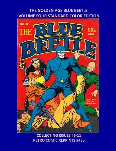The Golden Age Blue Beetle  Volume Four Standard Color Edition 1