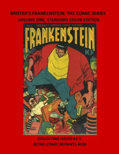 Briefer's Frankenstein; The Comic Series  Volume One, Standard Color Edition 1